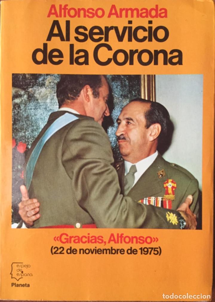 Libros: Al servicio de La Corona. Planeta - Foto 1