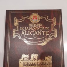 Libros: HISTORIA DE LA PROVINCIA DE ALICANTE , TOMO VI ,1985
