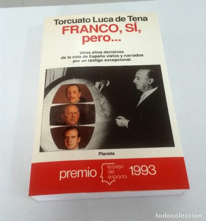 Libros: Franco, si, pero... Torcuato Luca de Tena