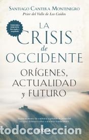 Libros: La crisis de occidente - Santiago Cantera - Foto 2