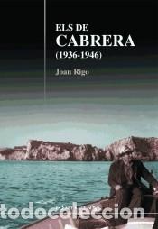 Libri: Els de cabrera (1936-1946): El testimoni de Jeroni Bonet de Cabrera - Rigo Bonet, Joan