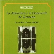 Libri: LA ALHAMBRA Y EL GENERALIFE DE GRANADA. Lote 246741335