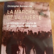 Libros: LA MARCHA DE LA MUERTE. CH. SUMMERVILLE. NAPOLEON. GUERRA DE LA INDEPENDENCIA
