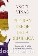 Libros: El gran error de la Rep&uacute;blica - Foto 1