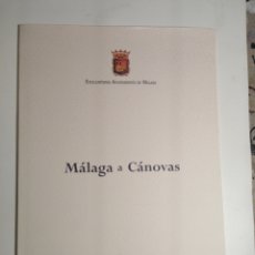 Libros: MÁLAGA A CANOVAS 2009. Lote 266304133