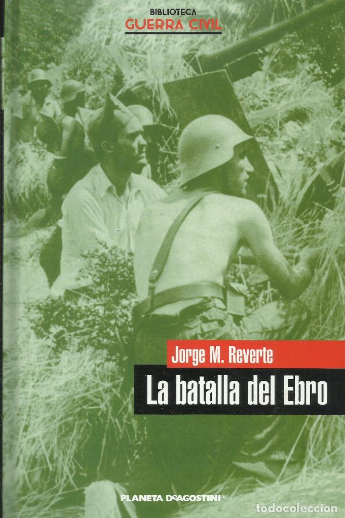 Libros: La batalla del Ebro / Jorge Reverte - Foto 1