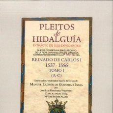 Libros: PLEITOS DE HIDALGUÍA. CHANCILLERÍA DE GRANADA, CARLOS I (2ª PARTE) TOMO I (A-C) ED. HIDALGUÍA 2017. Lote 312884613