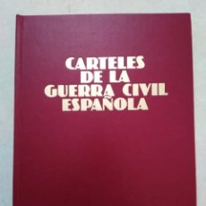 Libros: CARTELES DE LA GUERRA CIVIL ESPAÑOLA. Lote 270116838