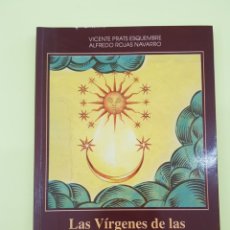 Libros: LAS VÍRGENES DE LAS VIRTUDES DE ESPAÑA. VICENTE PRATS Y ALFREDO ROJAS , 2000. Lote 271552043