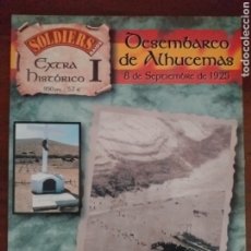 Libros: DESEMBARCO DE ALHUCEMAS - SOLDIERS EXTRA HISTÓRICO I - MIGUEL LACALLE, PLÁCIDO RUBIO. Lote 275555663