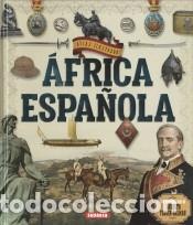 Libri: &Aacute;frica espa&ntilde;ola - SUSAETA EDICIONES
