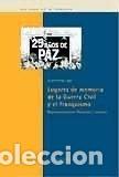 B&uuml;cher: Lugares de memoria de la Guerra Civil y el franquismo. Representaciones literarias y visuales. -