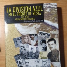 Libros: LIBRO LA DIVISION AZUL AL FRENTE DE RUSIA. Lote 366635801