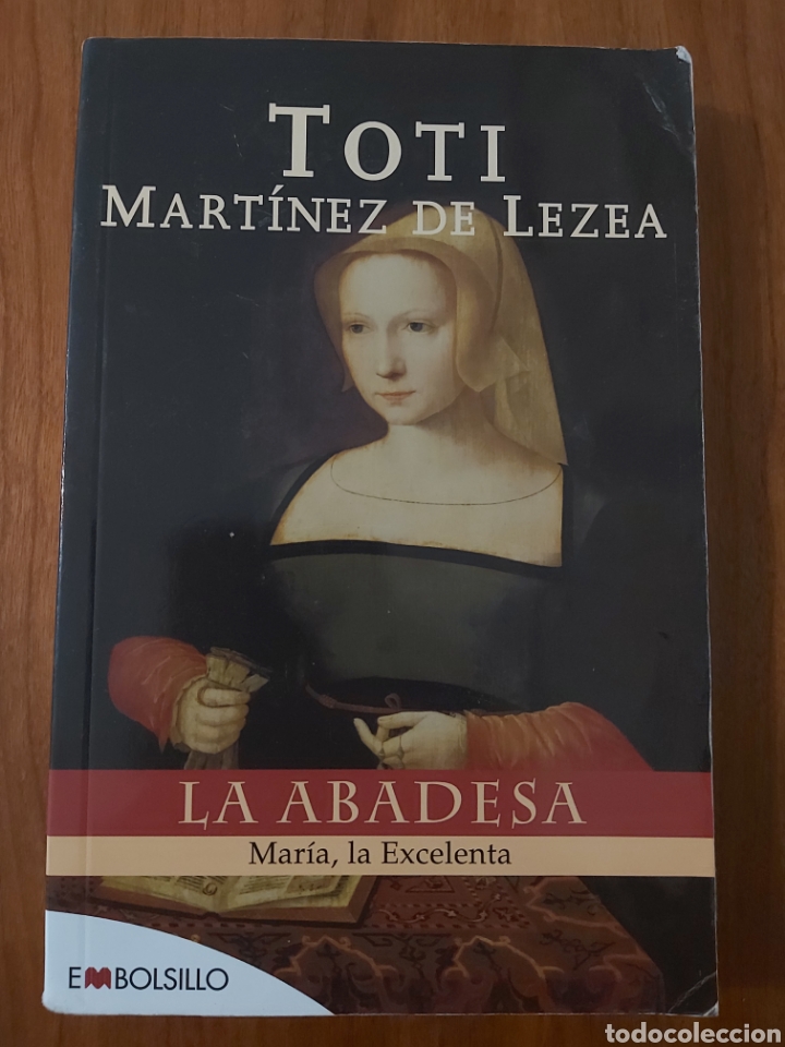 Libros: LA ABADESA.Maria,la Excelenta. - Foto 1