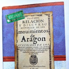 Libros: TRATADO, RELACIÓN Y DISCURSO HISTÓRICO DE LOS MOVIMIENTOS DE ARAGÓN. ANTONIO DE HERRERA TORDESILLAS
