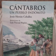 Libri: CANTABROS, UN PUEBLO INDOMITO. Lote 326235528