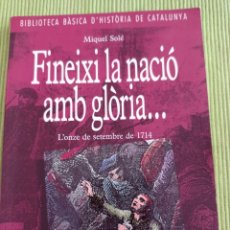 Libros: FINEIXI LA NACIÓ AMB GLÒRIA