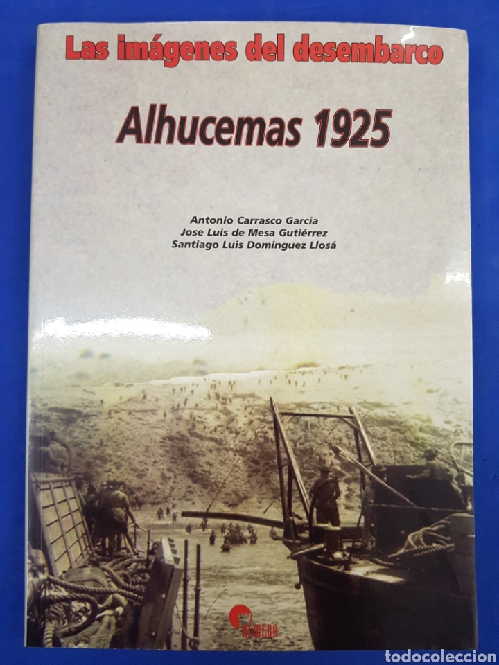 Libros: Las Imagrnes del desembarco, Alhucemas 1925, a&ntilde;o 2000 - Foto 1