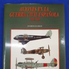 Libros: AVIONES EN LA GUERRA CIVIL ESPAÑOLA ,1936-39. Lote 340080358