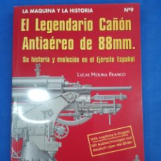 Libros: EL LEGENDARIO CAÑON ANTIAÉREO DE 88MM , AÑO 1996. Lote 340085958