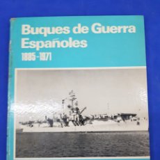 Libros: BUQUES DE GUERRA ESPAÑOLES , 1885-1971. Lote 340087103