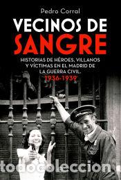 Libros: Vecinos de sangre - Corral, Pedro - Foto 1
