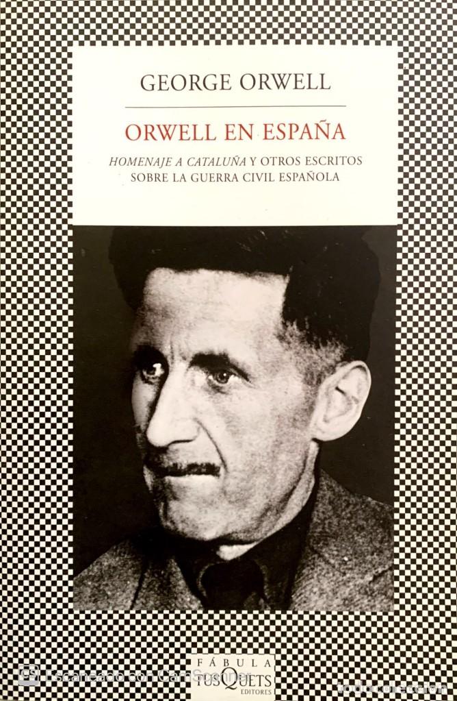 Libros: Orwell en Espa&ntilde;a&hellip;&hellip;&hellip;.. - Foto 1
