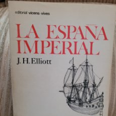 Livros: RESERVADO : LA ESPAÑA IMPERIAL 1469 - 1716. Lote 348301663