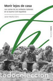 Libros: Morir lejos de casa - Mu&ntilde;oz Soro, Javier - Foto 1