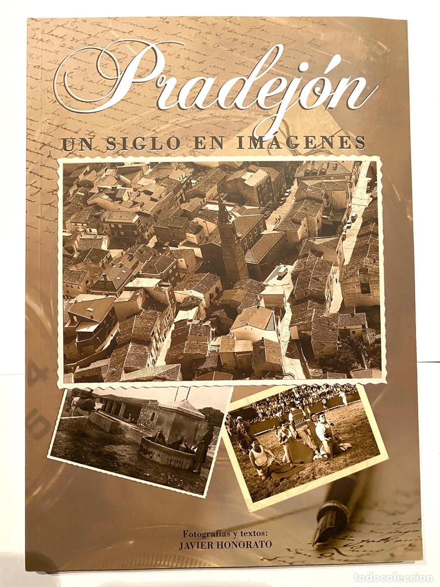 Libros: PRADEJ&Oacute;N, UN SIGLO EN IM&Aacute;GENES - Foto 1