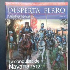 Libros: DESPERTA FERRO MODERNA Nº 53 LA CONQUISTA DE NAVARRA 1512. Lote 379269259