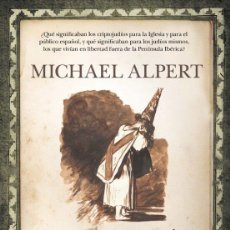 Libros: INQUISICION Y CRIPTOJUDAISMO. MICHAEL ALPERT.- NUEVO