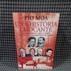 Libros: UNA HISTORIA CHOCANTE (PIO MOA). Lote 384011569