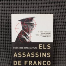 Libros: ELS ASSASSINS DE FRANCO (FRANCESC MARC ÁLVARO). Lote 384032504