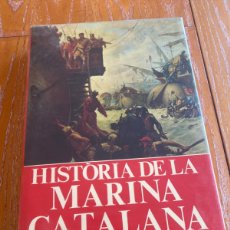 Libros: HISTORIA DE LA MARINA CATALANA. Lote 390116049