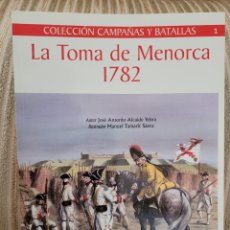 Libros: LA TOMA DE MENORCA 1782