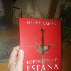 Libros: LIBRO: DEFENDIENDO ESPAÑA: VERDADES Y LEYENDAS NUESTRA HISTORIA - HENRY KAMEN. Lote 402040899