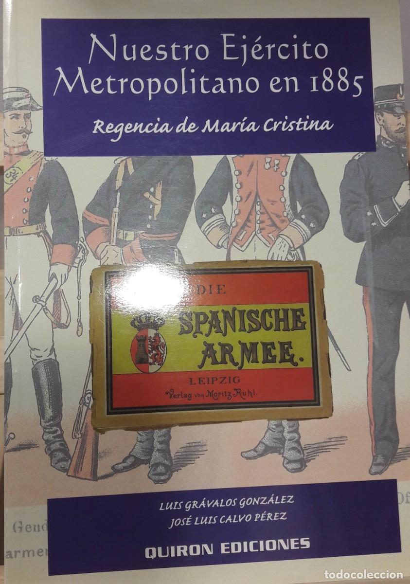 Libros: NUESTRO EJERCITO METROPOLITANO EN 1885 - Foto 1
