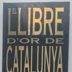Libros: EL LLIBRE D'OR DE CATALUNYA, UN SEGLE EN IMATGES