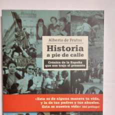 Libros: HISTORIA A PIE DE CALLE.