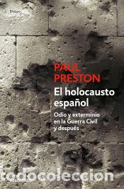 Libros: El holocausto espa&ntilde;ol - Preston, Paul - Foto 1