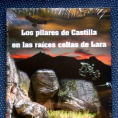 Libros: LOS PILARES DE CASTILLA EN LAS RAÍCES CELTAS DE LARA. ANTONIO PALACIOS GONZALO -NUEVO,PRECINTADO