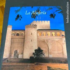 Libros: LA ALJAFERIA. PALACIO DE LAS CORTES DE ARAGON 2008