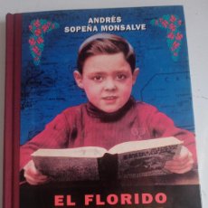 Libros: EL FLORIDO PENSIL ANDRES SOPEÑA MONSALVE 1997