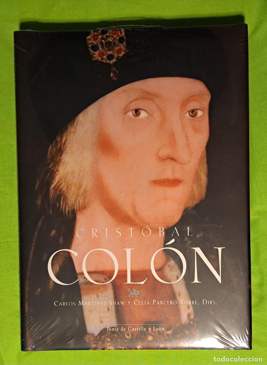 Libros: CRISTOBAL COLON. Carlos Mart&iacute;nez Shaw y Celia Parcero Torre. - Foto 1