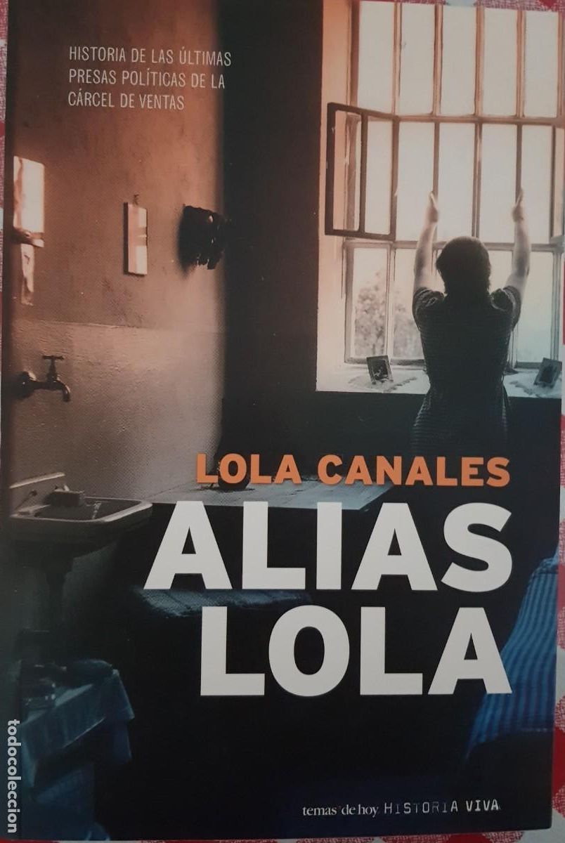 Libros: LIBRO ALIAS LOLA historia - Foto 1
