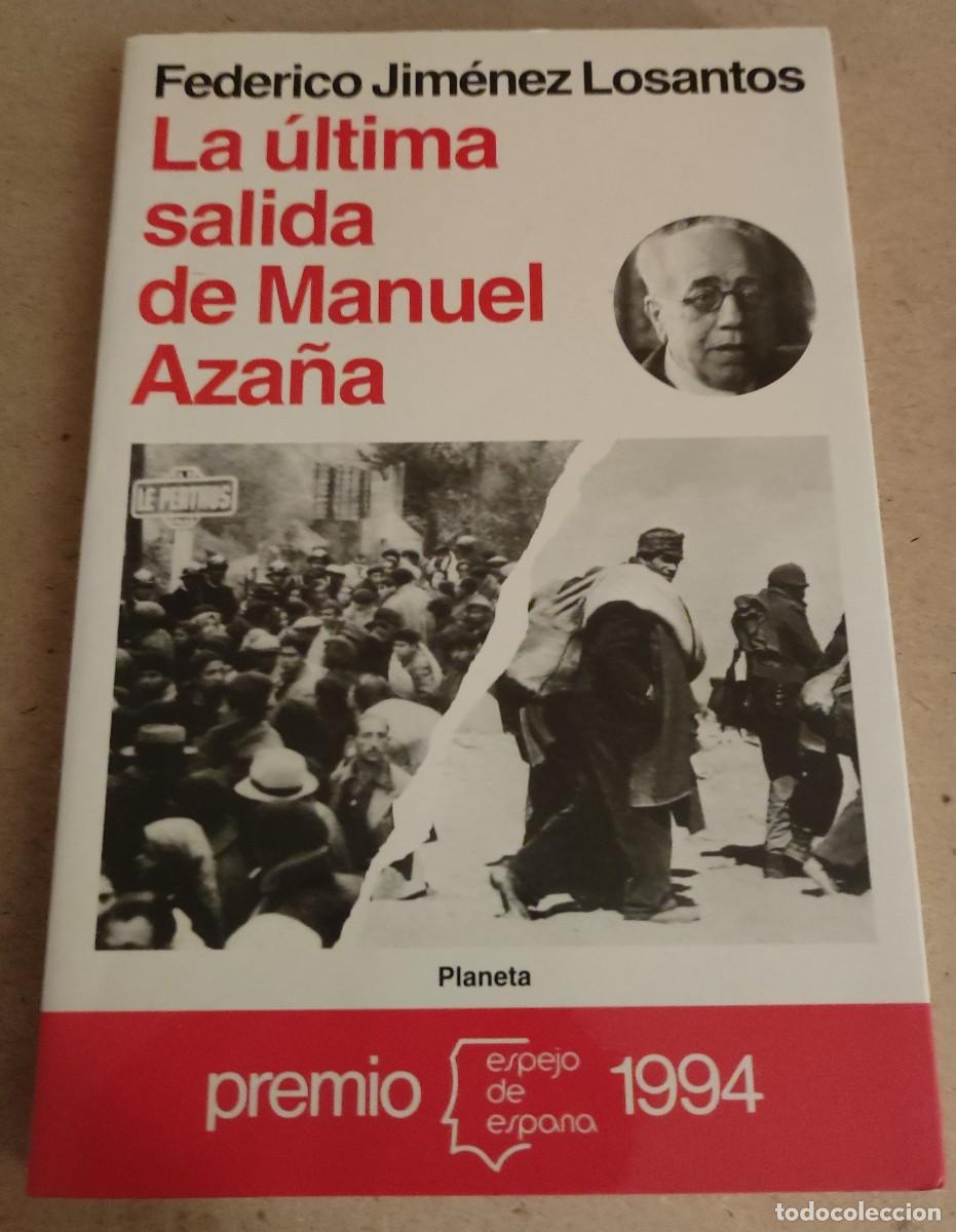 Libros: Libro La &Uacute;ltima salida de Manuel Aza&ntilde;a - Foto 1
