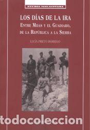 Libros: Los dias de la ira: entre Mijas y el Guadiaro, de la Rep&uacute;blica a la Sierra - Prieto Borrego, Luc&iacute;a