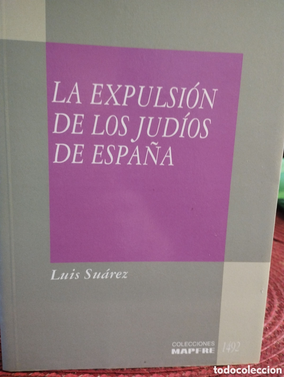 Libros: La expulsi&oacute;n de los jud&iacute;os de Espa&ntilde;a - Foto 1