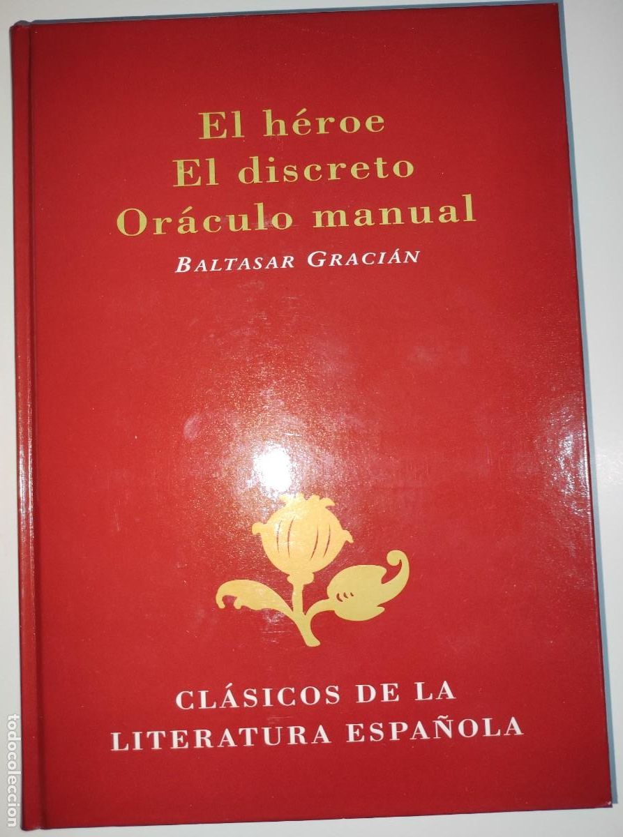 Libros: El H&eacute;roe - El discreto Or&aacute;culo Manual Baltasar Graci&aacute;n - Foto 1